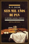 Seis mil años de pan | 9788418153105 | Portada