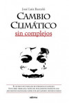 Cambio climático sin complejos | 9788416921904 | Portada