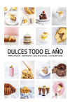 Dulces todo el año. 80 recetas para disfrutar en cada estación | 9788412033427 | Portada