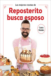 Las mejores recetas de Reposterito busca esposo | 9788418007552 | Portada