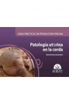 Guías prácticas en producción porcina. Patología uterina en la cerda | 9788418020131 | Portada
