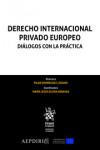 Derecho Internacional Privado Europeo. Diálogos con la Práctica | 9788413368757 | Portada