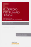 El derecho disciplinario judicial. Enfoque actual del sistema judicial salvadoreño | 9788413098197 | Portada