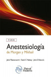 Anestesiología de Morgan y Mikhail | 9786074488418 | Portada