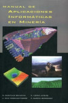 Manual de Aplicaciones Informáticas en Minería | 9788493129217 | Portada