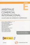 Arbitraje comercial internacional. Un estudio de derecho comparado | 9788413460468 | Portada