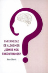 Enfermedad de Alzheimer. ¿Dónde nos Encontramos? | 9788478856756 | Portada