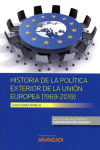 Historia de la política exterior de la Unión Europea (1969-2019) | 9788413455853 | Portada