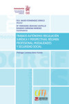 Trabajo Autónomo: Regulación Jurídica y Perspectivas. Régimen Profesional, Modalidades y Seguridad Social | 9788413550503 | Portada