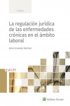 Regulación jurídica en las enfermedades crónicas en el ámbito laboral | 9788418349362 | Portada