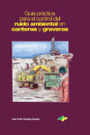 Guía práctica para el Control del Ruido Ambiental en Canteras y Graveras | 9788492170845 | Portada