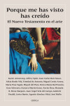 Porque me has visto, has creído. El Nuevo Testamento en el arte | 9788408235606 | Portada