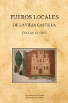 FUEROS LOCALES DE LA VIEJA CASTILLA (SIGLOS IX-XIV) | 9788434026612 | Portada