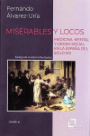 Miserables y Locos. Medicina Mental y Orden Social en la España del Siglo XIX | 9788412123227 | Portada