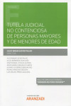 Tutela Judicial no contenciosa de personas mayores y de menores de edad | 9788413452470 | Portada