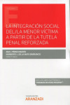 La integración social del/ la menor víctima a partir de la tutela penal reforzada | 9788413457697 | Portada