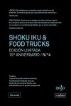 Shoku Iku & Food trucks. Edición limitada 10º aniversario nº 4 | 9788412256536 | Portada