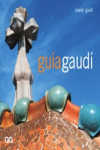 Guía Gaudí | 9788425218729 | Portada