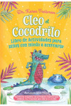 CLEO EL COCODRILLO. Libro de actividades para niños con miedo a acercarse | 9789875704411 | Portada