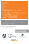 Gestión del riesgo. La inseguridad jurídica y las amenazas a la seguridad | 9788413456805 | Portada