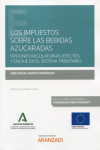 Los impuestos sobre las bebidas azucaradas. Opciones regulatorias, efectos y encaje en el sistema tributario | 9788413458632 | Portada