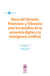 Retos del Derecho Financiero y Tributario ante los desafíos de la Economía Digital y la Inteligencia Artificial | 9788413556673 | Portada