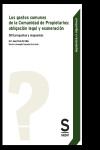 Los gastos comunes de la Comunidad de Propietarios: obligación legal y exoneración | 9788413880082 | Portada