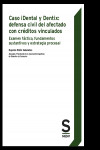 Caso iDental y Dentix: defensa civil del afectado con créditos vinculado | 9788413880181 | Portada
