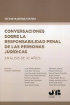 Conversaciones sobre la responsabilidad penal de las personas jurídicas. Análisis de 10 años | 9788412315424 | Portada