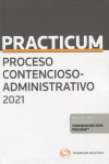 Practicum proceso contencioso-administrativo 2021 | 9788413467894 | Portada