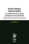 Nuevo Mundo, Nueva Europa. La redefinición de la Unión Europea en la era del Brexit | 9788413781341 | Portada