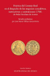 PRÁCTICA DEL CONSEJO REAL EN EL DESPACHO DE LOS NEGOCIOS CONSULTIVOS, INSTRUCTIVOS Y CONTENCIOSOS (1796), DE PEDRO ESCOLANO DE ARRIETA. 2 TOMOS | 9788434026896 | Portada