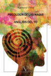 PSICOLOGÍA DE LAS MASAS Y ANÁLISIS DEL YO | 9788413374833 | Portada