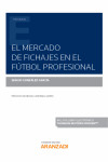 Mercado de fichajes en el fútbol profesional | 9788413458144 | Portada