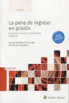 La pena de ingreso en prisión. Regulación actual y antecedentes históricos | 9788418662140 | Portada