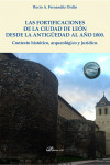 Las fortificaciones de la ciudad de León desde la antigüedad al año 1000. Contexto histórico, arqueológico y jurídico | 9788413771083 | Portada