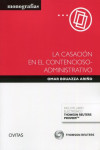 La casación en el contencioso-administrativo | 9788413461243 | Portada