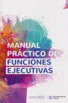 MANUAL PRÁCTICO DE FUNCIONES EJECUTIVAS | 9789878640334 | Portada