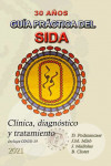 Guía Práctica del SIDA. Clínica, Diagnóstico y Tratamiento 2021. Incluye COVID 19 | 9788488825308 | Portada