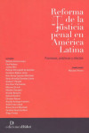 Reforma de la justicia penal en América Latina. Promesas, prácticas y efectos | 9789873620805 | Portada