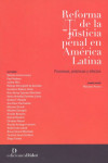 Reforma de la justicia penal en América Latina. Promesas, prácticas y efectos | 9789873620805 | Portada