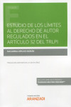Estudio de los límites al derecho de autor regulados en el artículo 32 del TRLPI | 9788413463063 | Portada