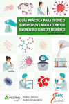 Guía práctica para técnico superior de laboratorio de diagnóstico clínico y biomédico | 9788417403249 | Portada