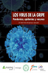 Los Virus de la Gripe. Pandemias, Epidemias y Vacunas | 9788417403225 | Portada
