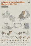 Atlas de la vivienda pública. Madrid 1940-2010 | 9788417905613 | Portada
