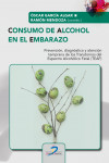 Consumo de alcohol en el embarazo | 9788490521519 | Portada