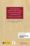 Las relaciones colectivas de trabajo en el nivel europeo e internacional. Organización, acción sindical y negociación colectiva | 9788413462066 | Portada