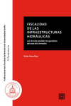 Fiscalidad de la infraestructuras hidraúlicas | 9788413690308 | Portada