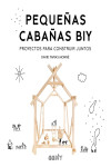 Pequeñas cabañas BIY | 9788425231988 | Portada