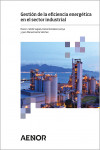 Gestión de la eficiencia energética en el sector industrial | 9788417891091 | Portada